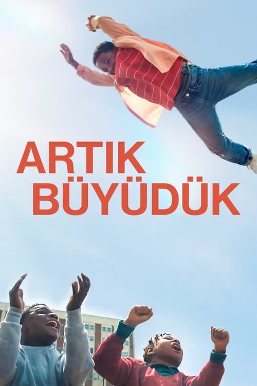 Artık Büyüdük